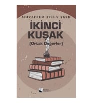 İkinci Kuşak (Ortak Değerler)