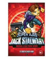 Süper Ajan Jack Stalwart 03 - Mona Lisanın Sırrı