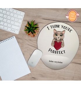 Kişiye Özel Kalp Kedi Temalı Bence Sen Mükemmelsin Yazılı Bilek Destekli Mouse Pad