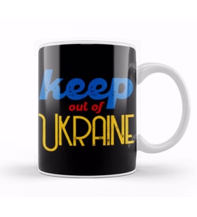 Free Ukraine 2022 Ukraine War Stay Strong 2022   Keep Out Of Ukraine Kupa Bardak Porselen