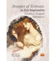 Images of Woman in Pre-Raphaelite Visual and Textual Narratives