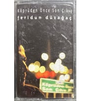 (Plak Değildir KASET tir) Kaset Feridun Düzağaç Köprüden Önce Son Çıkış Kaset