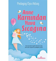 Anne Karnından Yuva Sıcağına