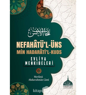 Nefahatü'L - Üns - Min Hadarati'L - Kuds: Evliya Menkıbeleri (Kapak Değişebilir) (Krem)