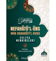 Nefahatü'L - Üns - Min Hadarati'L - Kuds: Evliya Menkıbeleri (Kapak Değişebilir) (Krem)