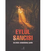 EYLÜL SANCISI - SELVİGÜL KANDOĞMUŞ - BENGİSU YAYINLARI