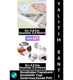 #BantSeti Mutfak Lavabo Pencere Sızdırmaz Kenar Yalıtım Bandı İki Farklı Genişlik 3.2 Mt İkili Set