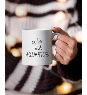 Cute But Aquarius Kova Burcu Hediye Kupa Bardak