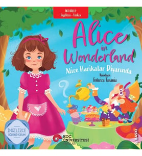 Alice Harikalar Diyarında (İki Dilli Türkçe-İngilizce)