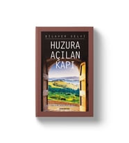 HUZURA AÇILAN KAPI