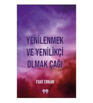 Yenilenmek ve Yenilikçi Olmak Çağı