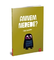 Annem Nerede?