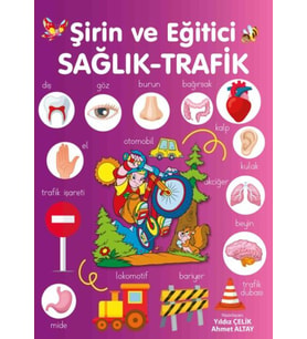 Şirin ve Eğitici Sağlık - Trafik