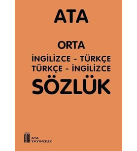 Ata Orta İngilizce - Türkçe, Türkçe - İngilizce Sözlük (Plastik Kapaklı)