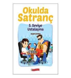 Okulda Satranç 5. Seviye Ustalaşma