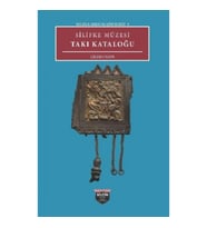 Silifke Müzesi Takı Katoloğu - Kilikia Arkeolojisi Serisi 6