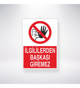 İlgiliden Başkası Giremez 21x28 Arkası Yapışkanlı Levha