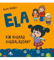 Ela 2 Kim Korkar Zorbalardan ?