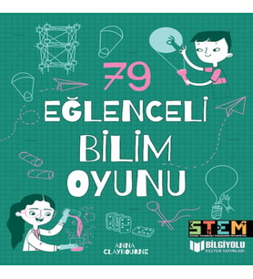 79 Eğlenceli Bilim Oyunu