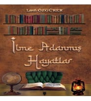 İlme Adanmış Hayatlar