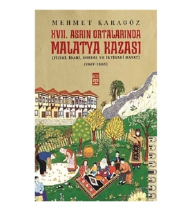 17. Asrın Ortalarında Malatya Kazası