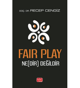 Fair Play Ne(Dir) Değildir