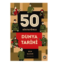 50 Diktatörle Dünya Tarihi