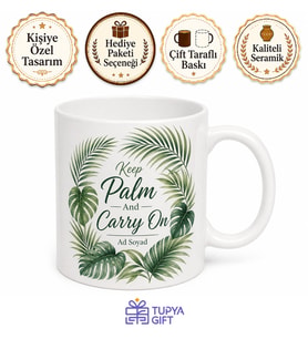 Keep Palm And Carry On Baskılı Palmiye Desenli Tatil Kahve Kupası Hediye Bardak