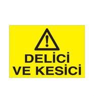 Delici Ve Kesici Uyarı Levhası 30x40cm (Karışık)
