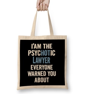 Gift For Lawyers Psychotic Bez Çanta Uzun Saplı