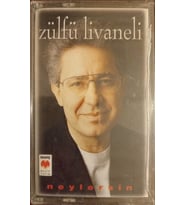 (Plak Değildir KASET tir) Zülfü Livaneli Neylersin Kaset