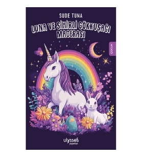 Luna ve Sihirli Gökkuşağı Macerası