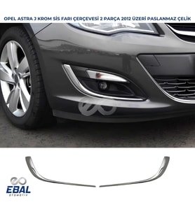 Opel Astra J SEDAN-HB Krom Sis Farı Çerçevesi 2 prç 2012 ve üzeri P.Çelik