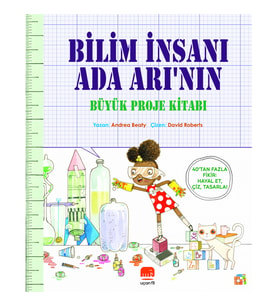 Bilim İnsanı Ada Arı’nın Büyük Proje Kitabı