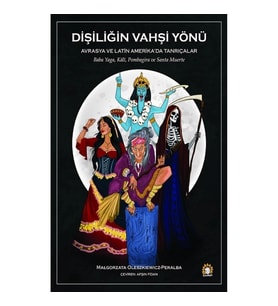 Dişiliğin Vahşi Yönü