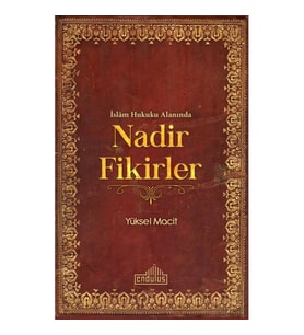 İslam Hukuku Alanında Nadir Fikirler
