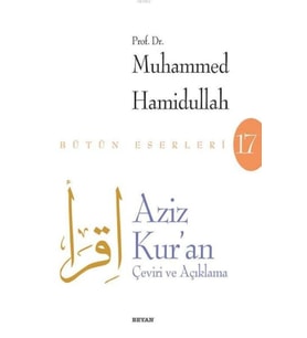 Aziz Kur'an - Çeviri ve Açıklama (Beyaz Kapak)