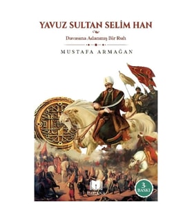 Yavuz Sultan Selim Han