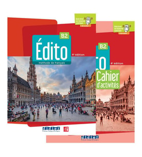 Edito B2 4e édition 2022 Méthode de français Livre de l'élève + Cahier d'exercices + Downloadable Audios