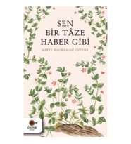 Sen Bir Tâze Haber Gibi