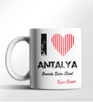 Kişiye Özel Antalya Seninle Daha Güzel Tema Beyaz Kupa