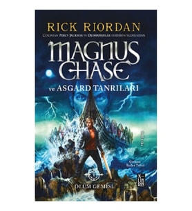 Magnus Chase Ve Asgard Tanrıları Ölüm Gemisi