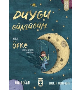 Mira Öfke Gezegeninden Ayrılıyor - Duygu Günlüğüm