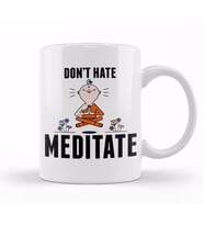 Meditating Monk Cute & Funny Don't Hate Meditate Meditation Kupa Bardak Porselen