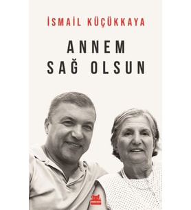 Annem Sağ Olsun