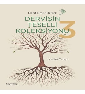 Dervişin Teselli Koleksiyonu 3