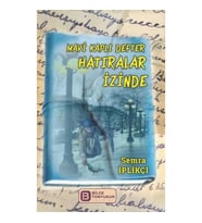 Mavi Kaplı Defter Hatıralar İzinde