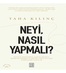 Neyi, Nasıl Yapmalı?