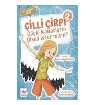 Çilli Çirpi 2 - Güçlü Kanatların Olsun İster Misin?