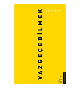 Vazgeçebilmek